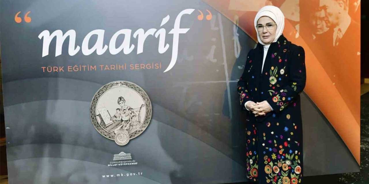 Emine Erdoğan "Maarif: Türk Eğitim Tarihi" sergisini gezdi