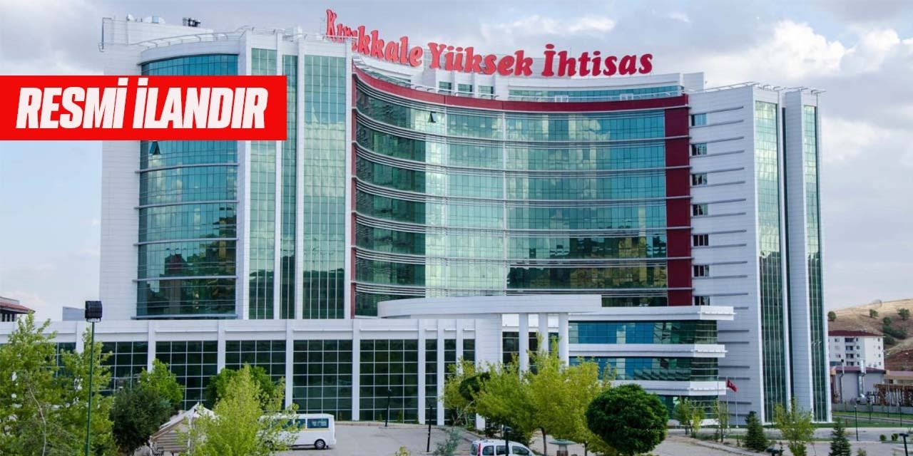 Kırıkkale Yüksek İhtisas Hastanesi Bakım-Onarım İlanı