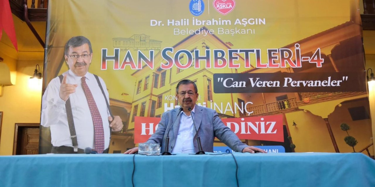 Hayati İnanç, han sohbetlerinin konuğu oldu