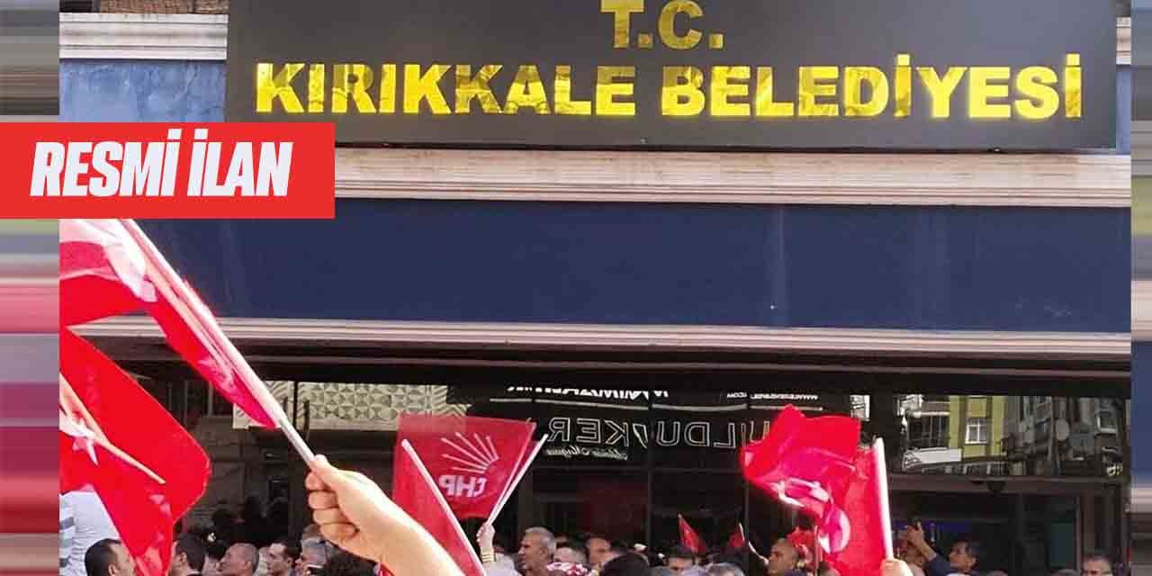 Kırıkkale Belediyesi Resmi İlan