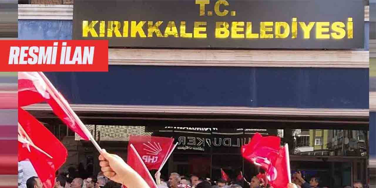 Kırıkkale Belediyesi Resmi İlan