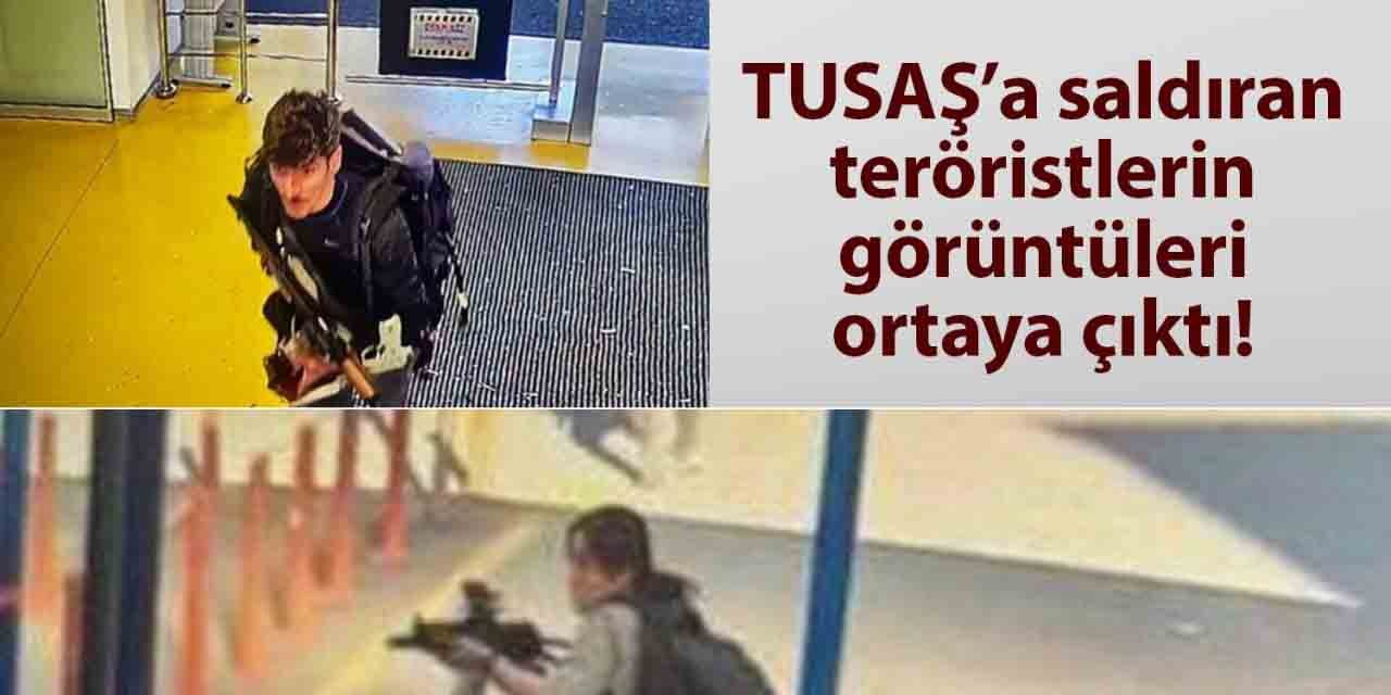 İşte TUSAŞ'a saldıran o teröristler