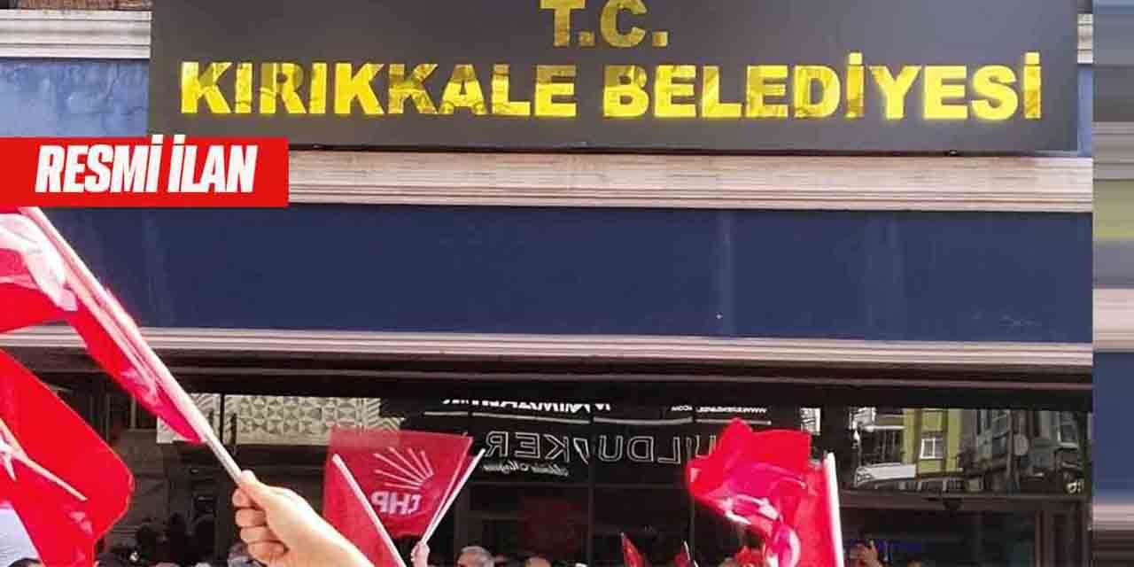 Kırıkkale Belediyesi Resmi İlan