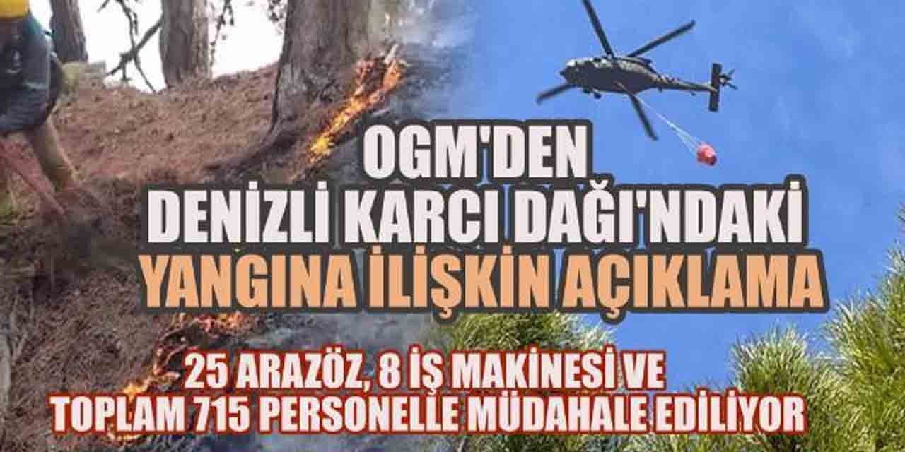 OGM'den Denizli'deki yangınla ilgili açıklaması