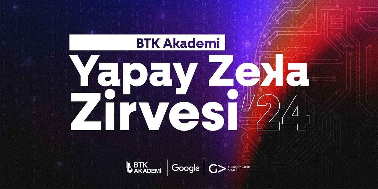 BTK Akademi’den “Yapay Zeka Zirvesi”