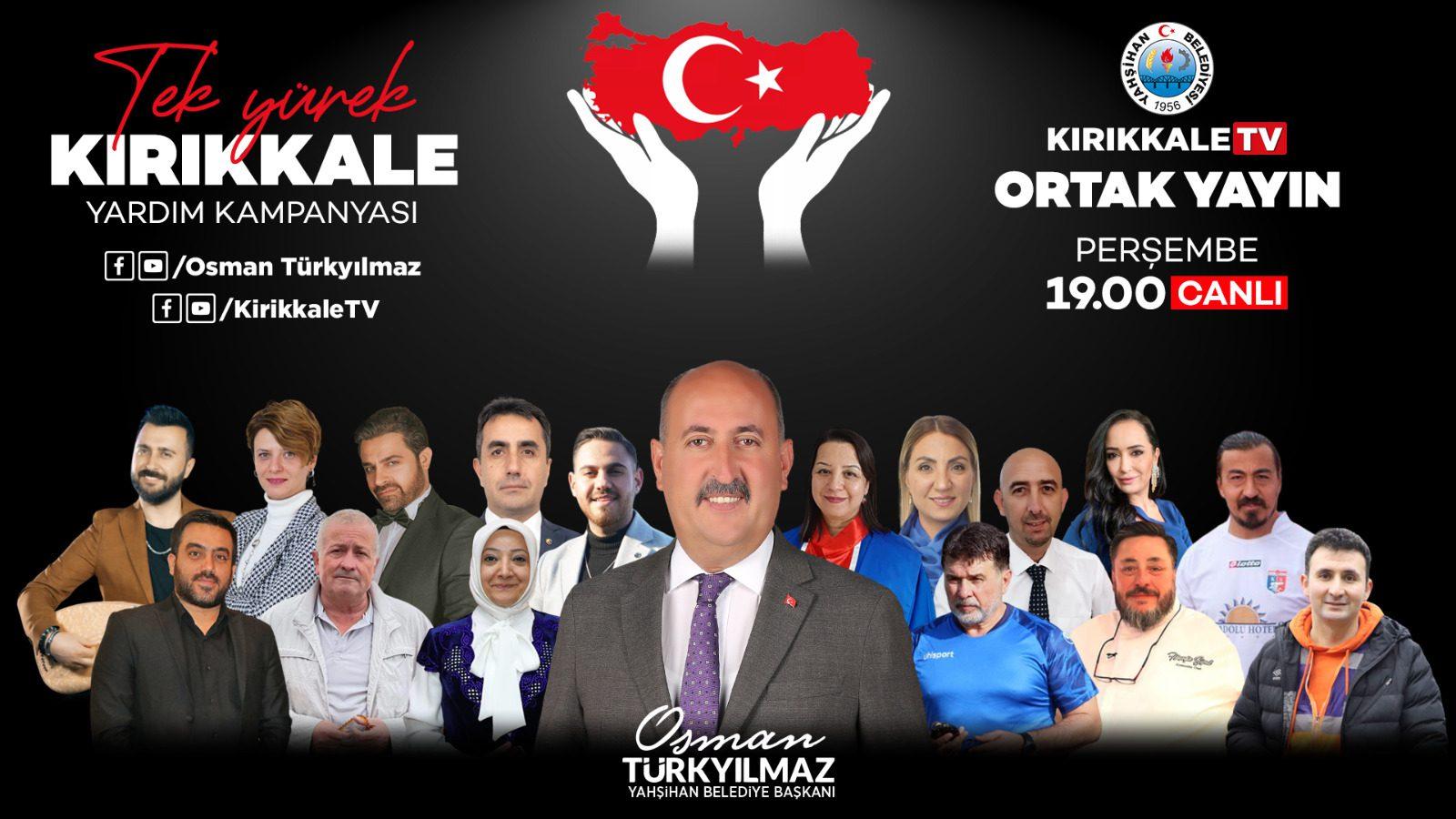 HAYDİ KIRIKKALE’M TEK YÜREK OLALIM