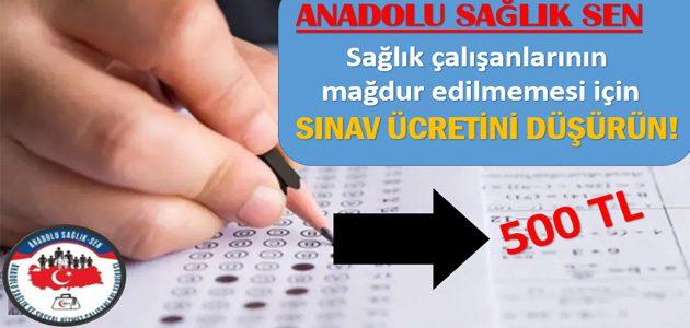 SINAV ÜCRETLERİ DÜŞÜRÜLSÜN