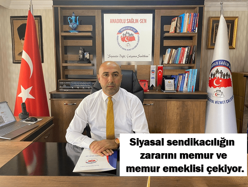 Siyasal sendikacılığın zararını memur ve emekliler çekiyor