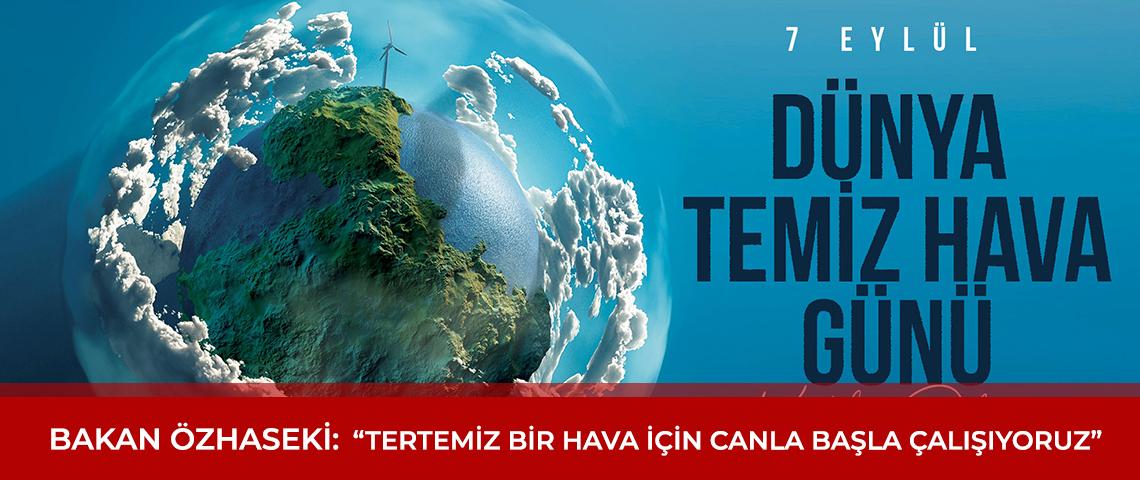 Tertemiz Bir Hava İçin Canla Başla Çalışıyoruz