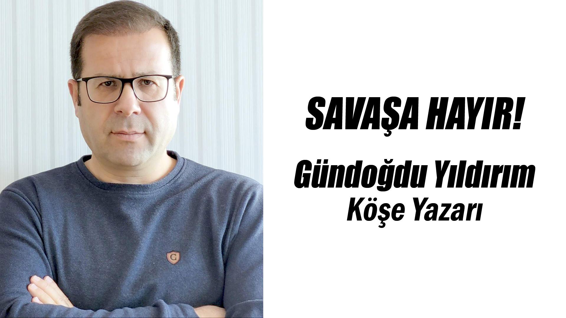 SAVAŞA HAYIR!