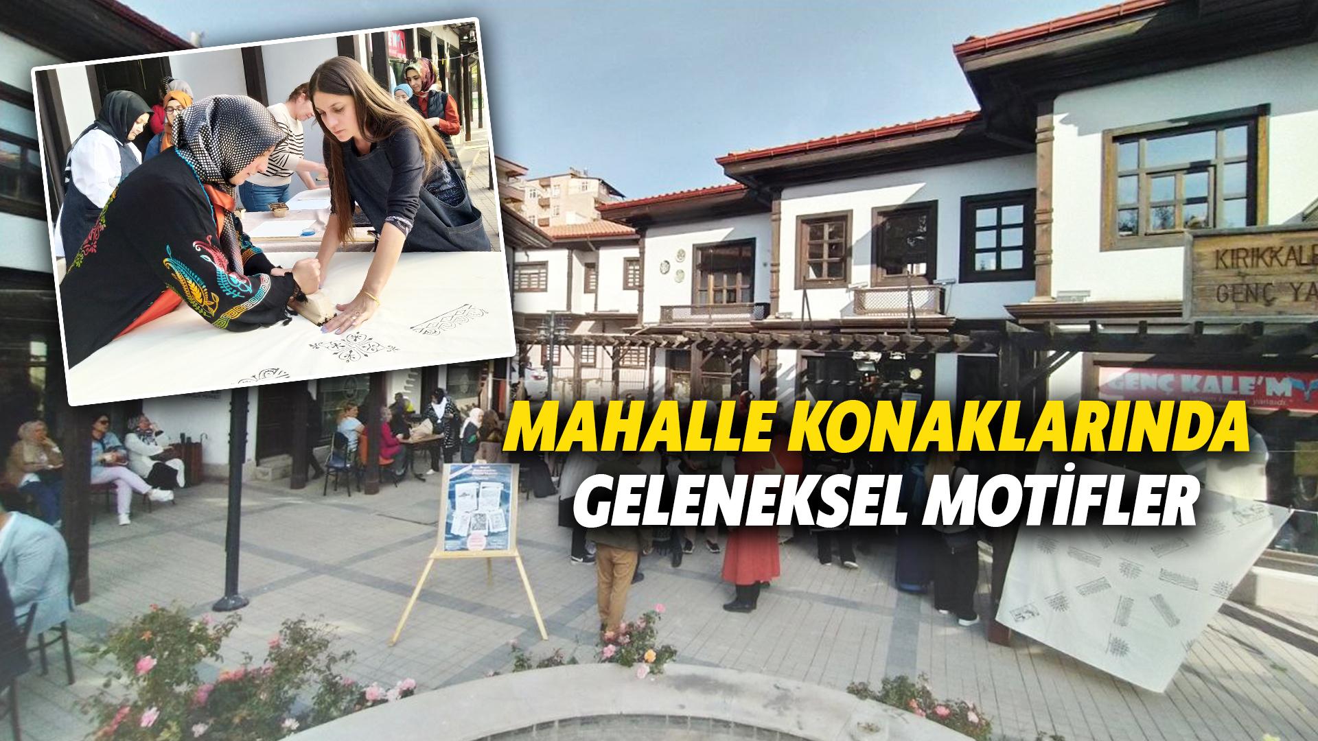 MAHALLE KONAKLARINDA GELENEKSEL MOTİFLER