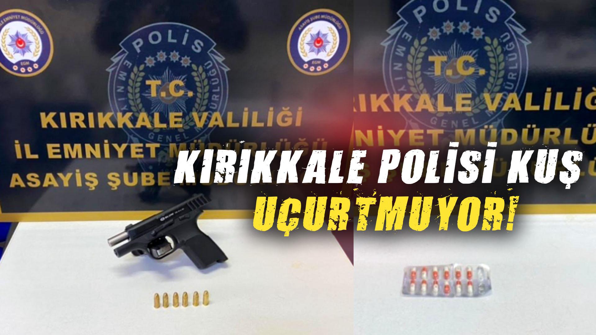 KIRIKKALE POLİSİ KUŞ UÇURTMUYOR!