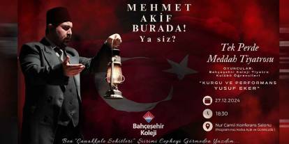 Bahçeşehir Koleji, Mehmet Akif'i anacak